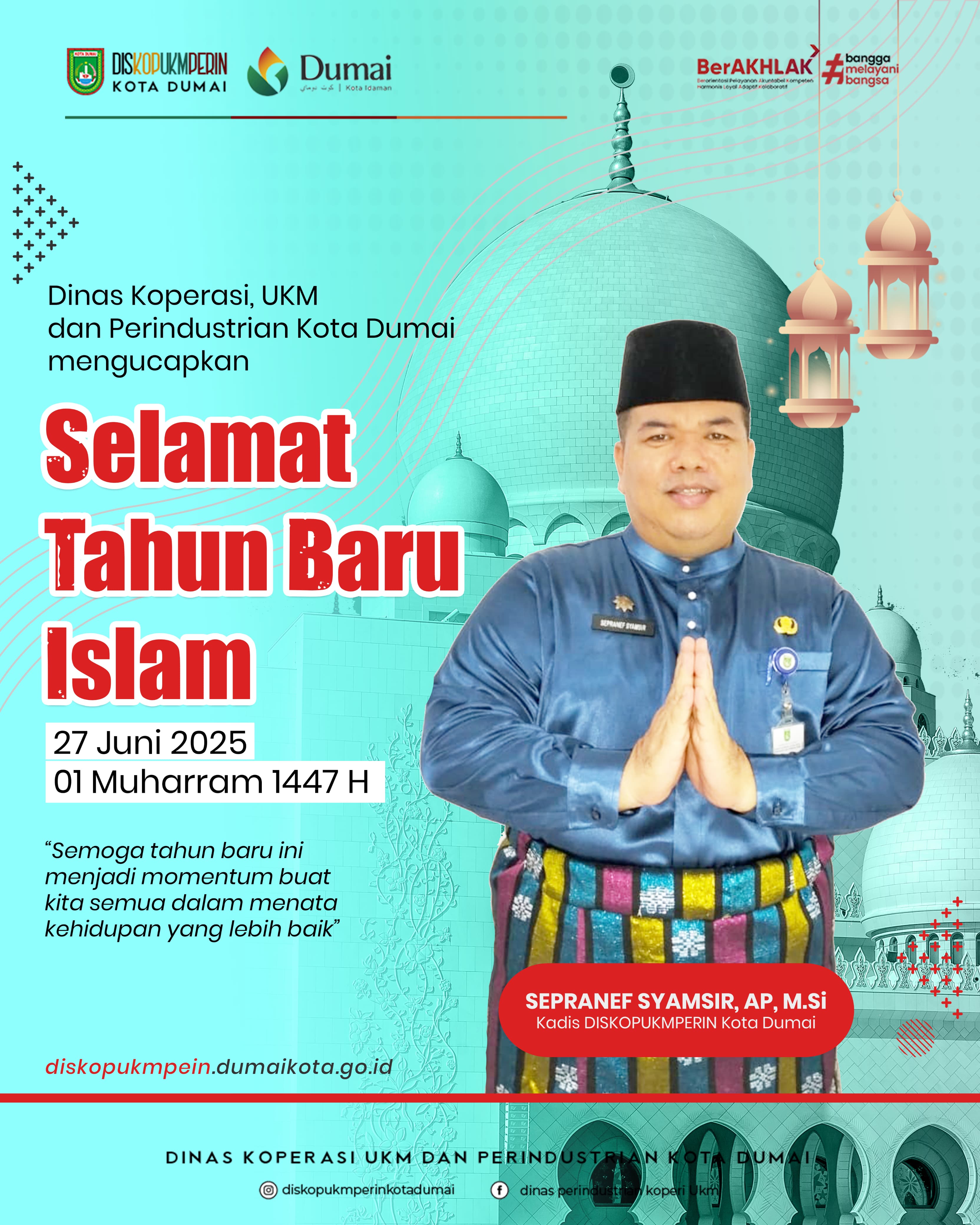 Dinas Koperasi, UKM dan Perindustrian Kota Dumai Mengucapkan Selamat Tahun Baru Islam. 27 Juni 2025